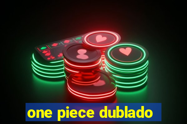 one piece dublado