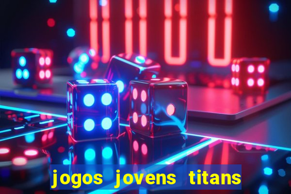 jogos jovens titans battle blitz