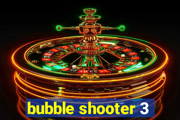 bubble shooter 3