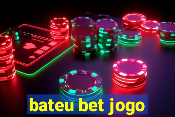 bateu bet jogo