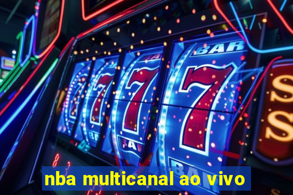 nba multicanal ao vivo