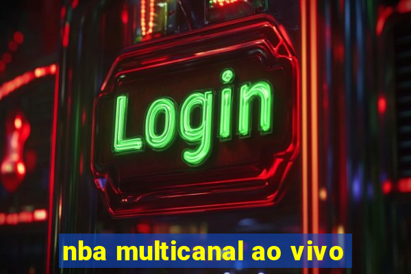 nba multicanal ao vivo