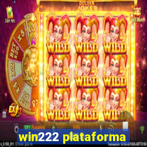 win222 plataforma