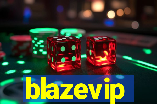 blazevip