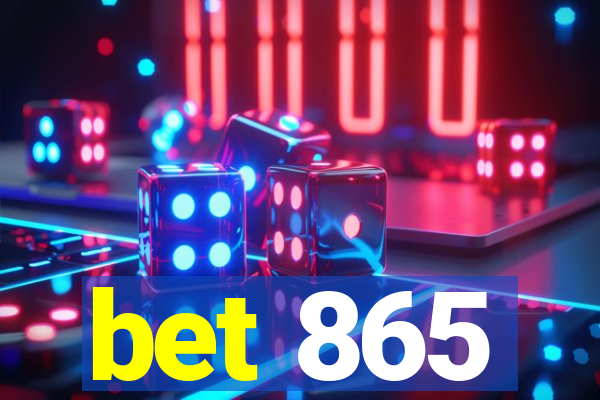 bet 865