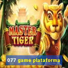 077 game plataforma