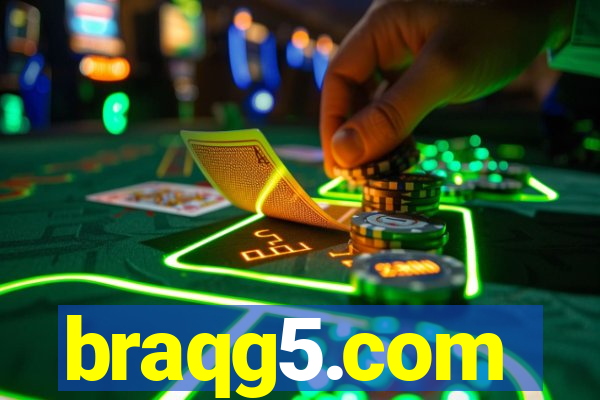 braqg5.com