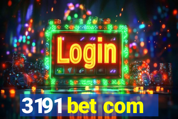 3191 bet com