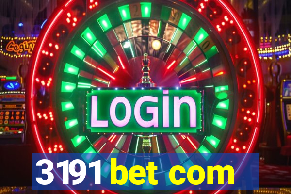 3191 bet com