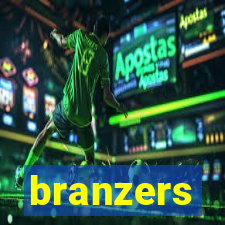 branzers