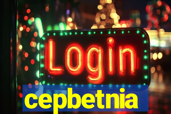 cepbetnia