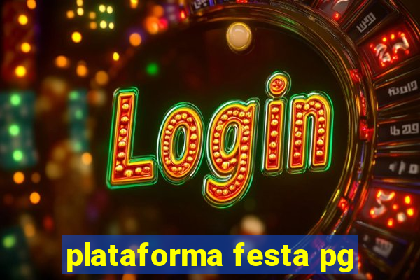 plataforma festa pg