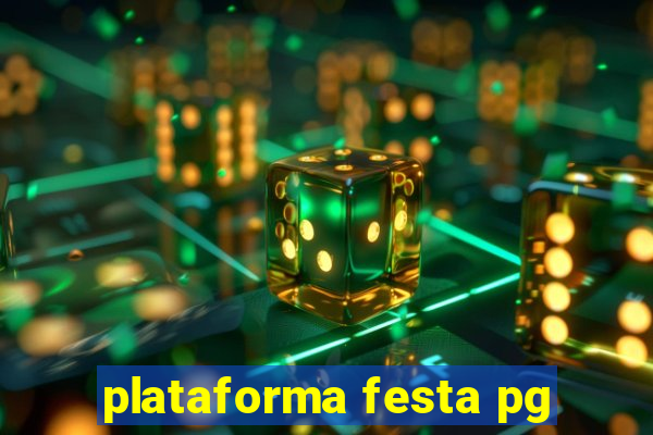 plataforma festa pg