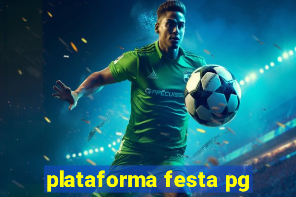 plataforma festa pg