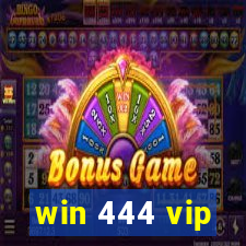 win 444 vip