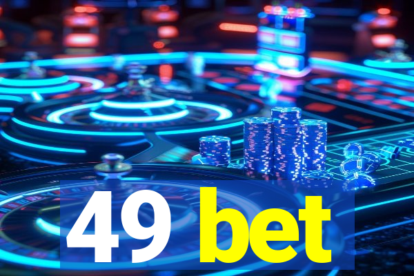 49 bet