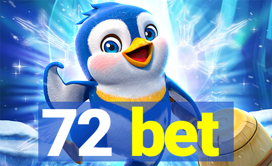 72 bet