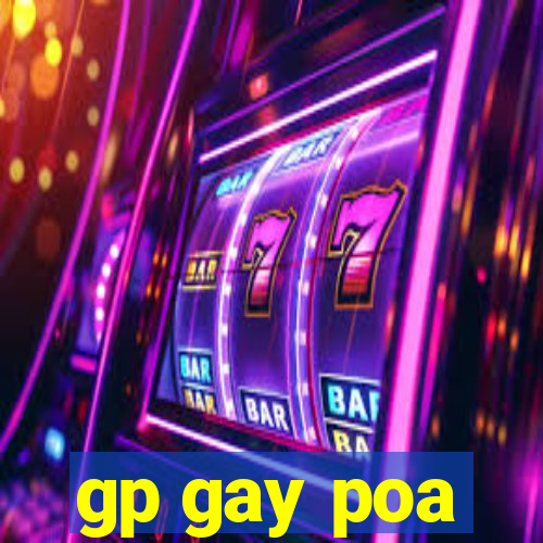 gp gay poa