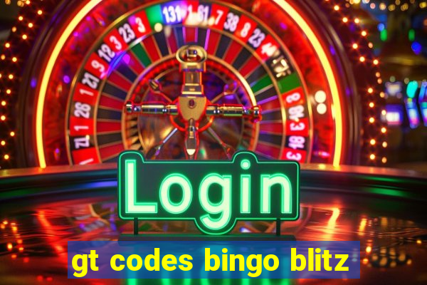 gt codes bingo blitz