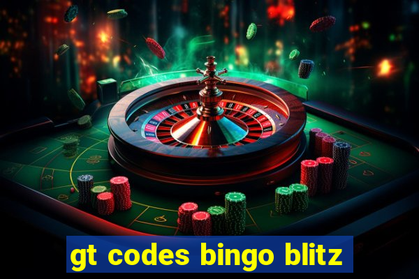 gt codes bingo blitz