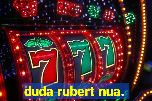 duda rubert nua.