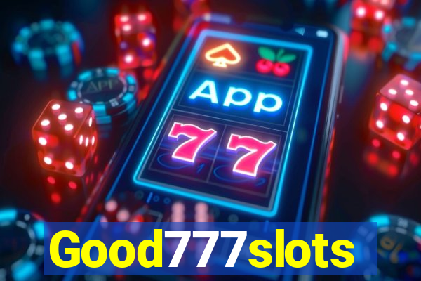 Good777slots