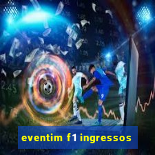 eventim f1 ingressos