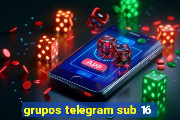 grupos telegram sub 16