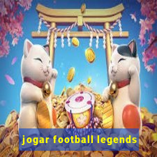 jogar football legends