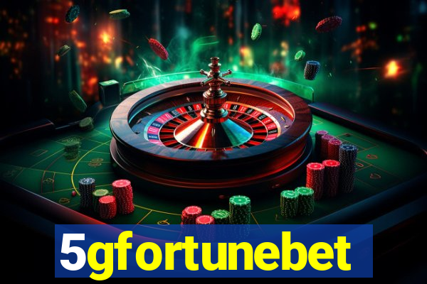 5gfortunebet