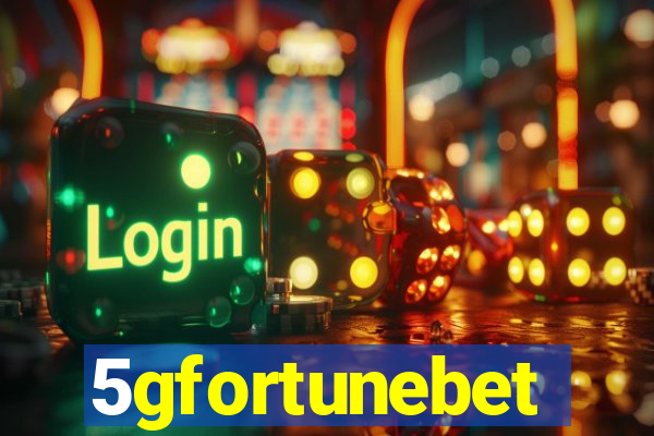 5gfortunebet