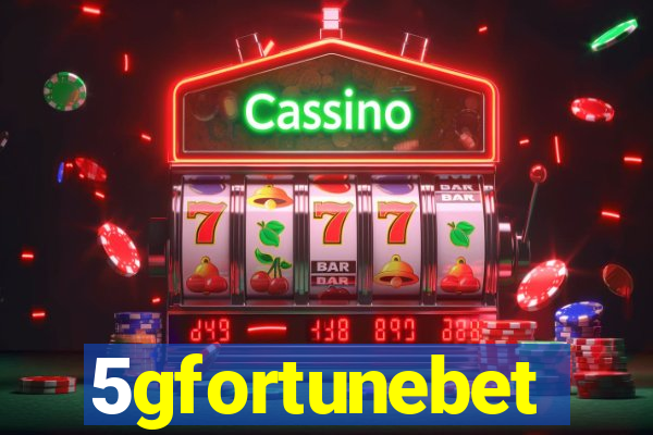 5gfortunebet