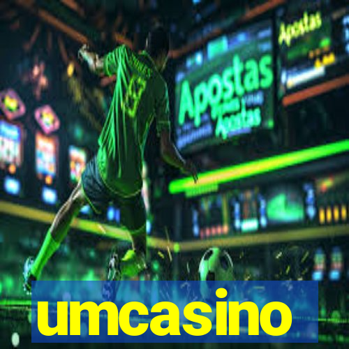 umcasino