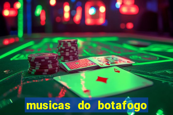 musicas do botafogo para baixar