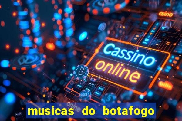 musicas do botafogo para baixar