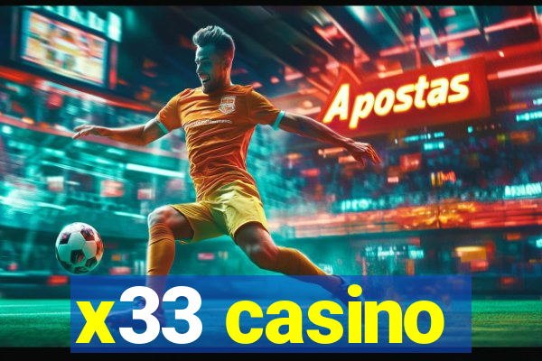 x33 casino