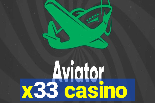 x33 casino