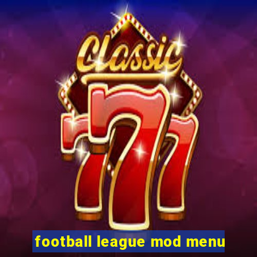 football league mod menu