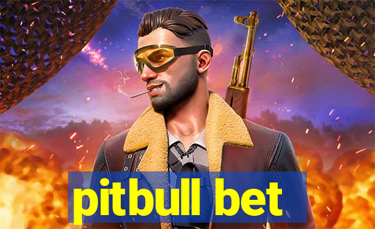 pitbull bet