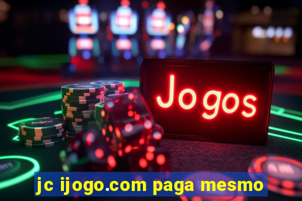 jc ijogo.com paga mesmo