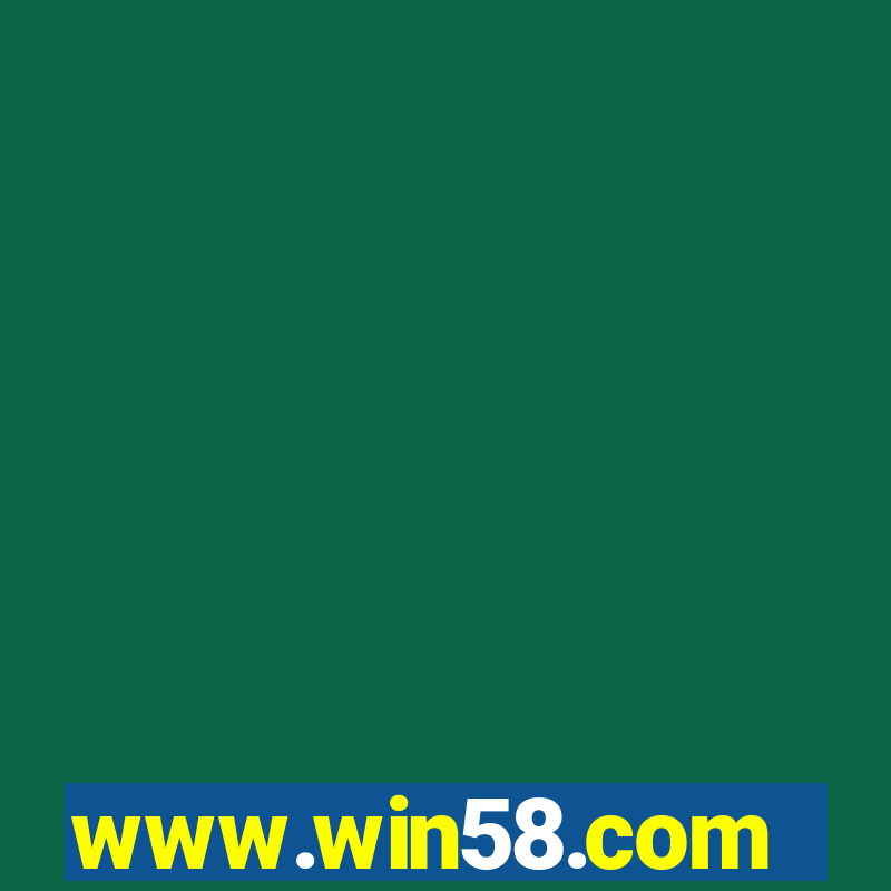 www.win58.com