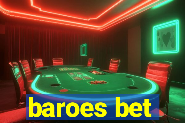 baroes bet