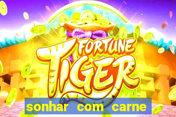 sonhar com carne de porco no jogo do bicho