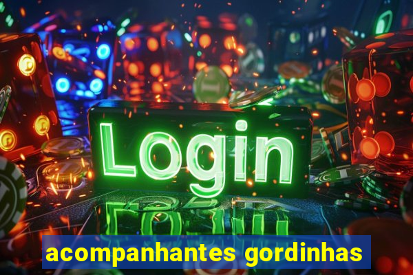 acompanhantes gordinhas