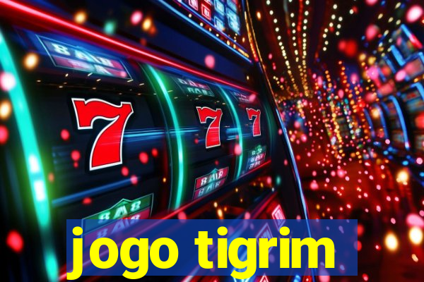 jogo tigrim