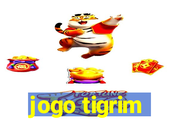 jogo tigrim