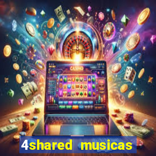 4shared musicas para baixar