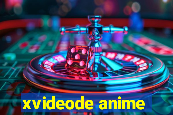 xvideode anime