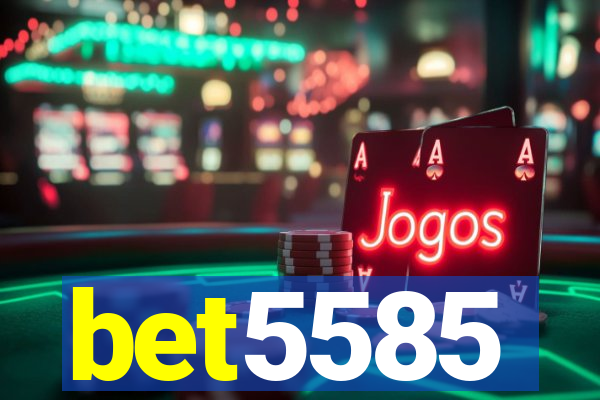 bet5585