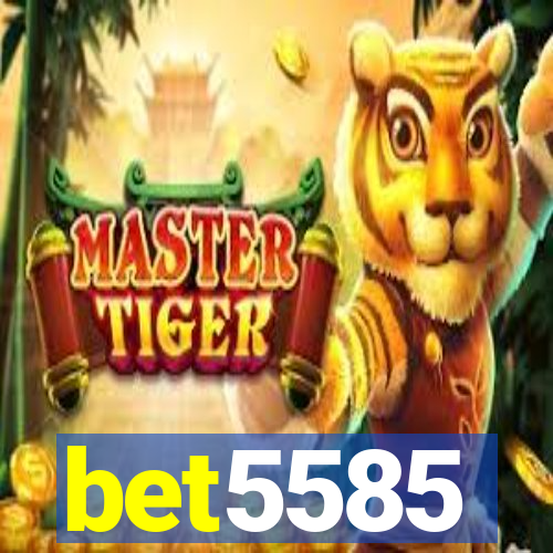 bet5585